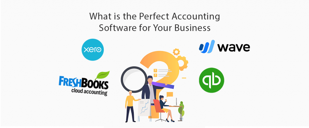 Choosing the Perfect Accounting Software for Your Business