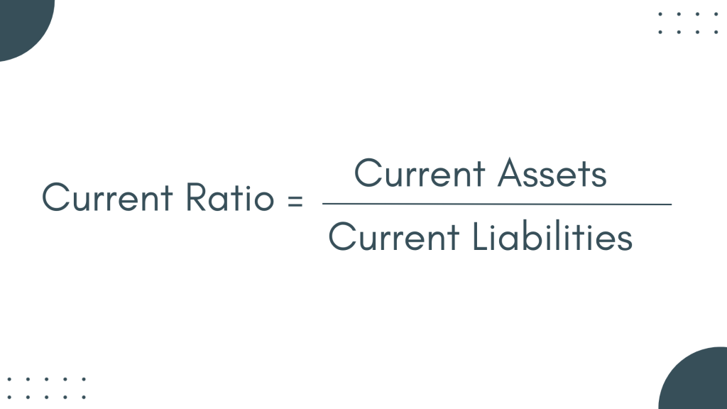 Liquidity ratio: current ratio formula