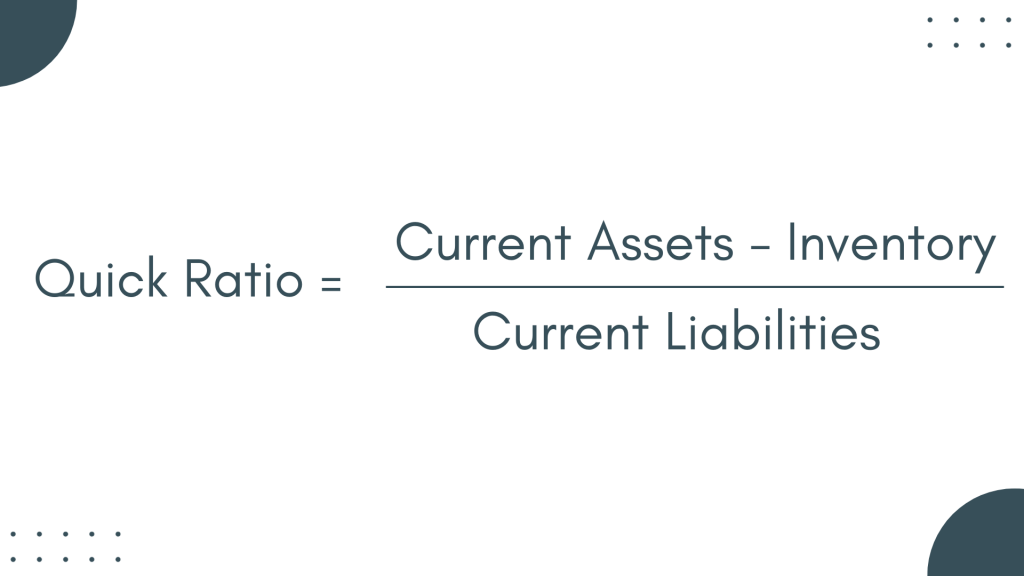 Liquidity ratio: quick ratio formula