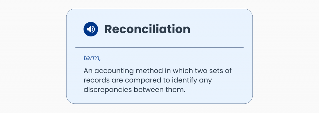 Reconciliation in accounting: Definition