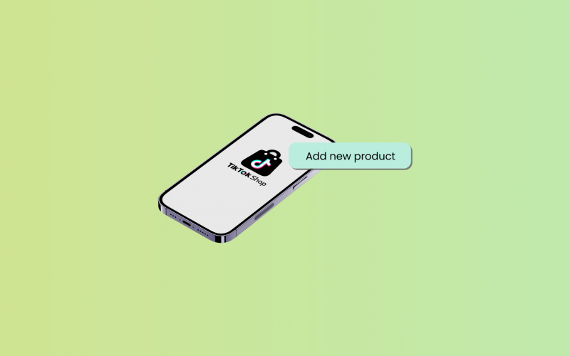 How to Add Products to TikTok Shop: Upload Your Product on TikTok With Ease
