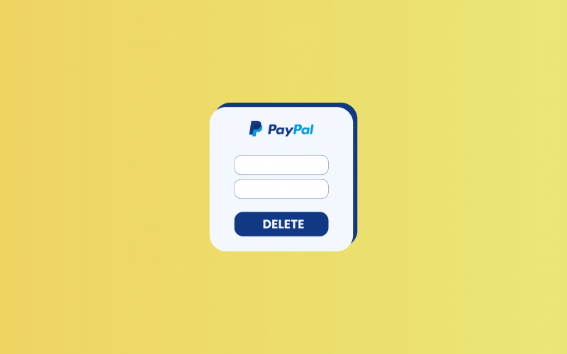 How to Delete PayPal Account: Steps on How to Close PayPal Account Permanently