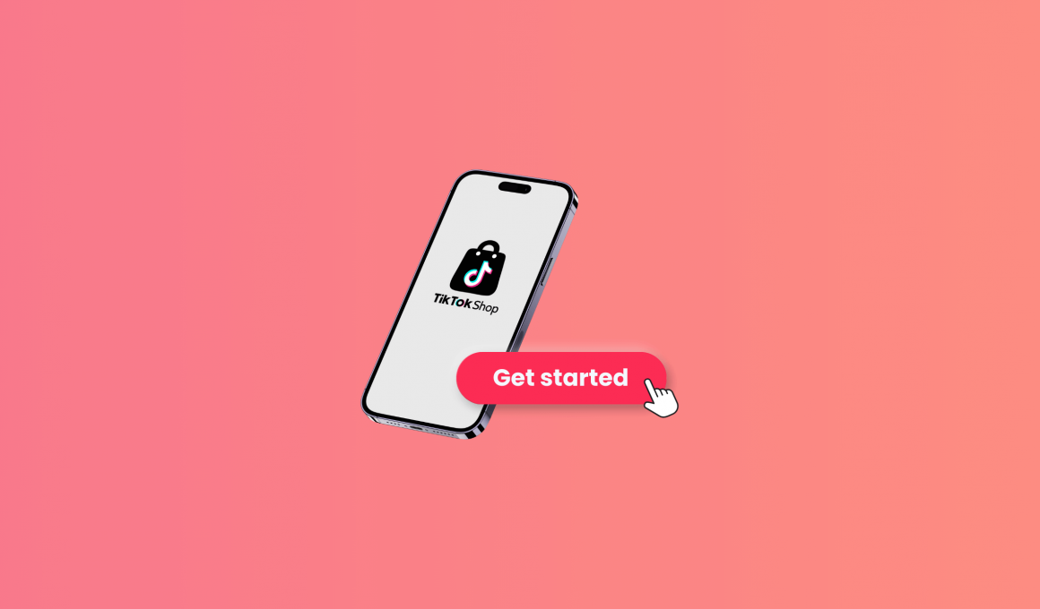 How to Access TikTok Shop: Simple Guide on How to Get TikTok Shop