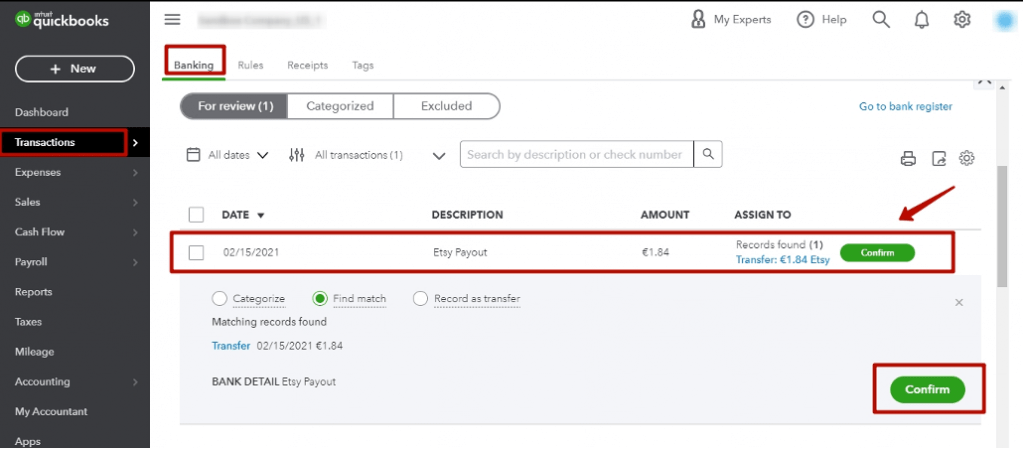 clicking Confirm (or Match) for all of your Etsy transfers for smooth reconciliation