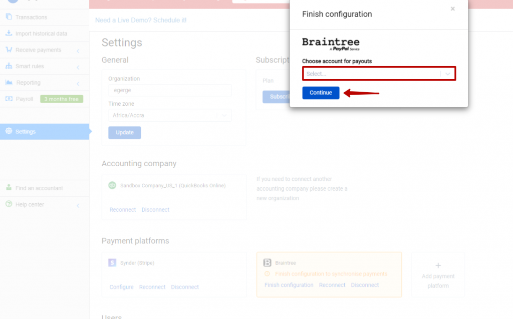 To complete the setup for the Braintree integration choose an account for payouts