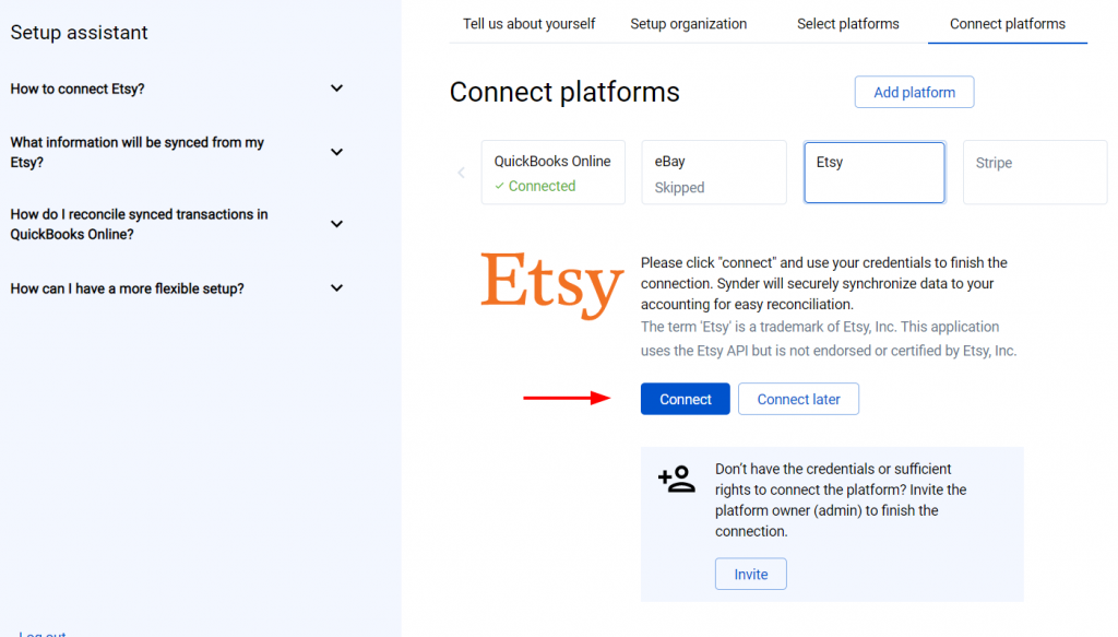 To complete the setup you just need to connect your Etsy and other sales platforms to Synder. 