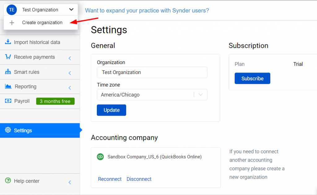 To connect a new company in addition to an already existing one, click on your current organization at the upper left corner → hit Create organization