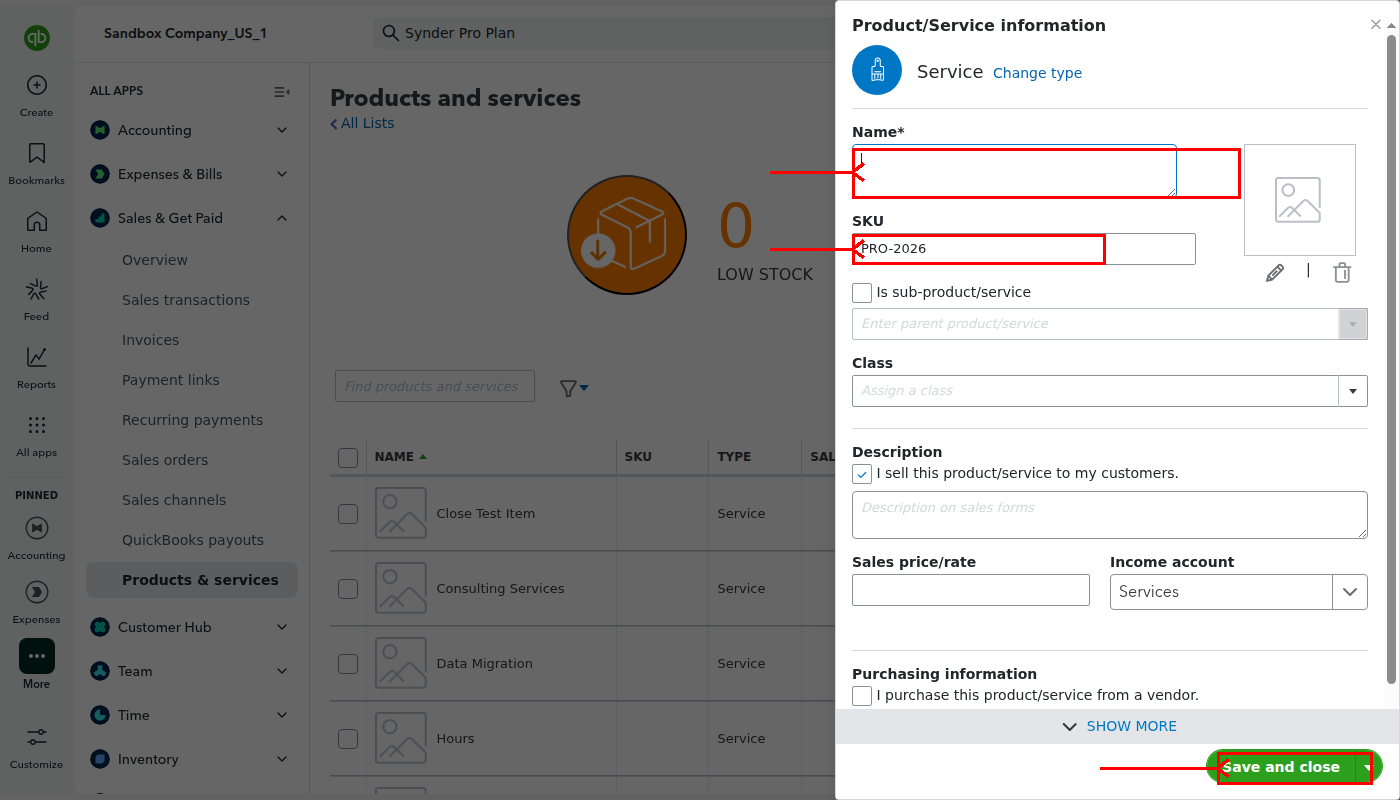 QuickBooks Online new product service form showing Name SKU fields and Save and close button highlighted