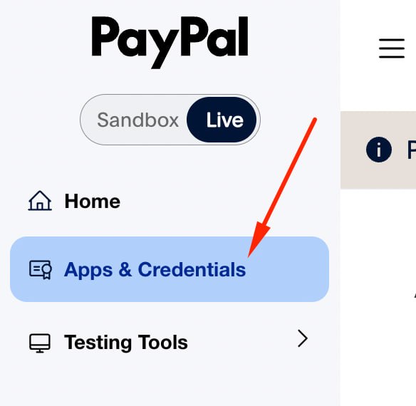 PayPal Developer — Live + Apps and Credentials